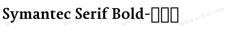 Symantec Serif Bold字体转换